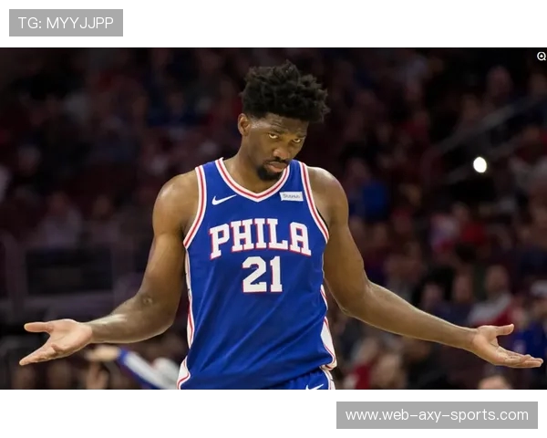 费城76人重塑辉煌之路从团队磨合到新赛季冠军梦想启航 费城76人重塑辉煌之路从团队磨合到新赛季冠军梦想启航